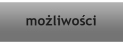 mozliwosci